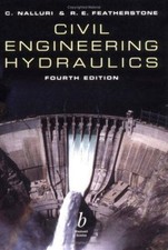 Civil Engineering Hydraulics Fourth Edition, Nalluri, C., Good Book