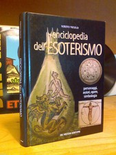 Tresoldi Roberto - ENCICLOPEDIA DELL' ESOTERISMO. De Vecchi Editore. 2003