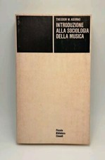 Introduzione alla sociologia della musica - Adorno - Saggio Einaudi 1978