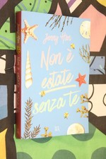 NON E' ESTATE SENZA TE