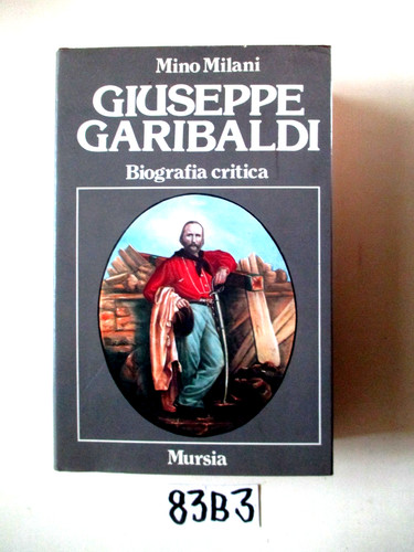 Mino milani giuseppe garibaldi - giuseppe,