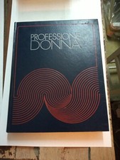 PROFESSIONE DONNA LE ERBE FRATELLI FABBRI EDITORI 1978
