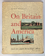 On BRITAIN and AMERICA, Corso di storia e geografia, Fabbri Editori 1966