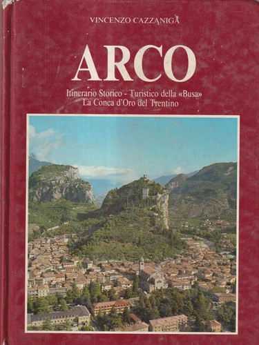 Arco itinerario storico - arco.,