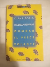 DUMBAR. IL PESCE VOLANTE -