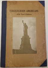 Foreign-born Americans & Their
