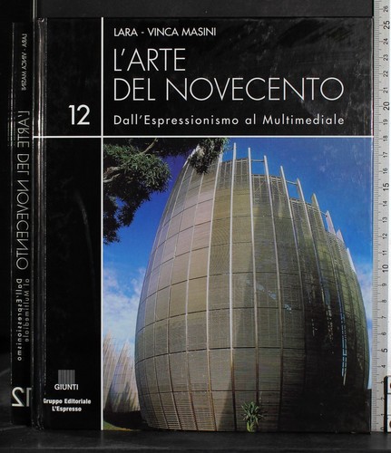 Arte del novecento 12 - l'arte,