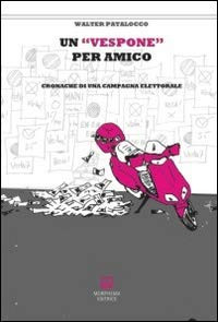 Vespone per amico cronache - per, amico.