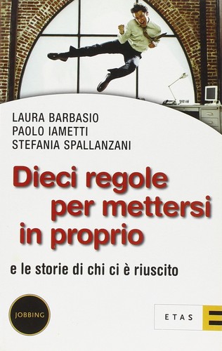 Dieci regole per mettersi - , in
