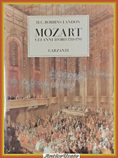 MOZART GLI ANNI D'ORO 1781