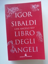 Libro degli angeli - Igor Sibaldi - Sperling Paperback 2009