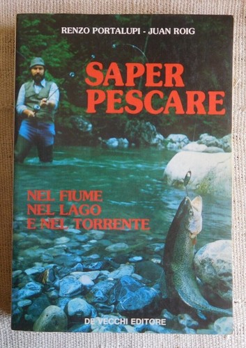 Saper pescare nel fiume nel