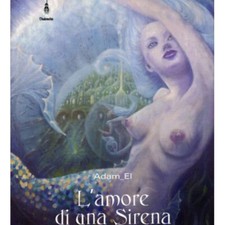 LIBRO L' AMORE DI UNA SIRENA