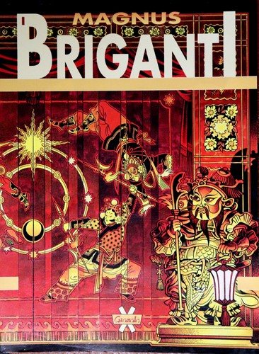 Briganti magnus edizione - i,