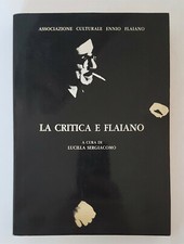 LA CRITICA E FLAIANO. Lucilla Sergiacomo. 1992 Ass. Culturale Ennio Flaiano 