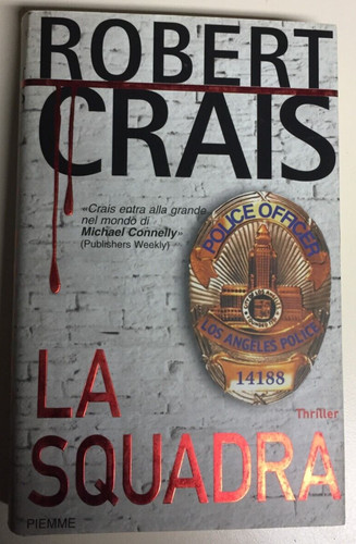 Robert crais la squadra - -,