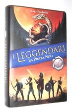 I LEGGENDARI - LA PIETRA NERA - ANGY PENDRAKE - EDICART 2019