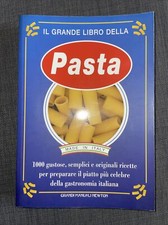 IL GRANDE LIBRO DELLA PASTA. AA.VV. NEWTON & COMPTON. Cucina, Ricette