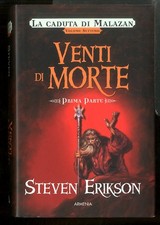 VENTI DI MORTE. UNA STORIA TRATTA DAL LIBRO MALAZAN DEI CADUTI di ERIKSON STEVEN