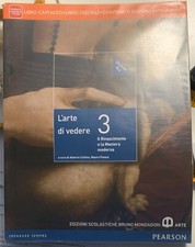L’arte di vedere 3 - il Rinascimento e la Maniera moderna . isbn 9788842417446
