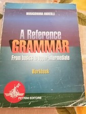 A Reference grammar Workbook Petrini editore grammatica inglese Andreolli