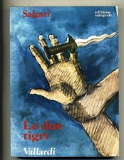 Emilio Salgari # LE DUE TIGRI