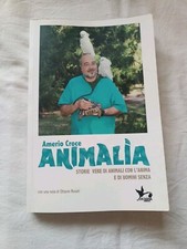 Animalia Storie Vere Di Animali Con L Anima E Di Uomini Senza-Amerio Croce 2012