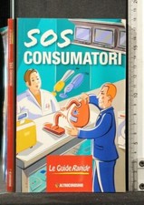 SOS CONSUMATORI. AA.VV. Altroconsumo.