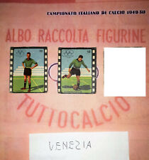 FIGURINE TUTTOCALCIO CICOGNA 1949 1950 SQUADR VENEZIA 151 LUCCHI 152 MASSAGRANDE