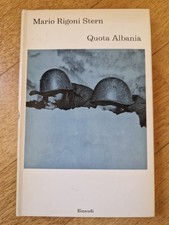 QUOTA ALBANIA DI MARIO RIGONI STERN PRIMA EDIZIONE 