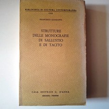 Giancotti - Strutture delle Monografie di Sallustio e di Tacito - D'anna - 1971