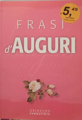 Frasi auguri per - d'auguri, le