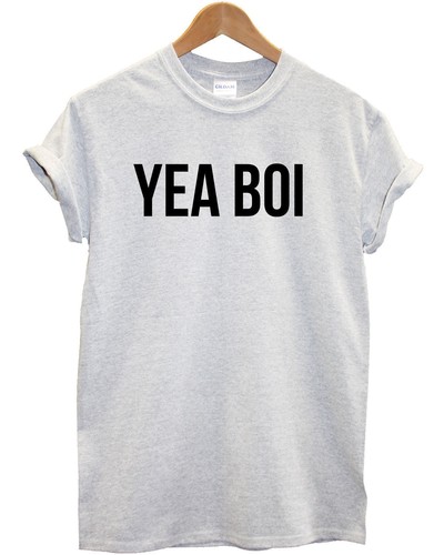 Yea boi shirt uomo - boi, donna