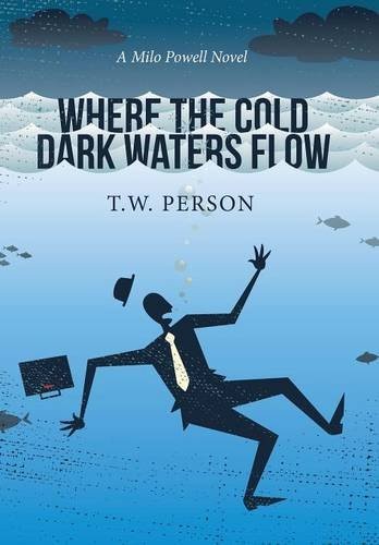 Where the cold dark waters - the,