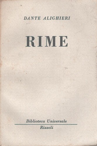 Rime dante alighieri bur - -,