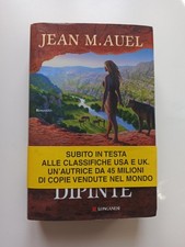 Jean M. Auel - LA TERRA DELLE CAVERNE DIPINTE - Longanesi