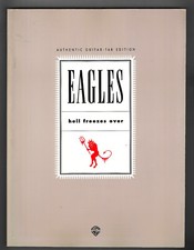 EAGLES  HELL FREEZES OVER AUTHENTIC GUITAR TAB EDITION LIBRO   SPARTITI