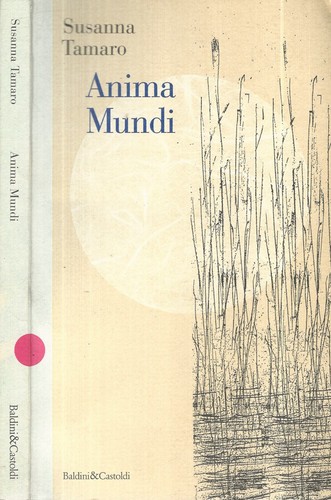Anima mundi susanna tamaro - mundi., .