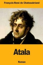 Atala: Ou Les Amours De Deux