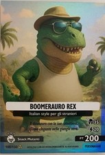 SKIFIDOL ITALIAN BRAINROT-BOOMERAURO REX carta NUCLEARE ☢️- SERIE 1 - 100/150