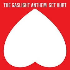Gaslight Anthem Get Hurt CD