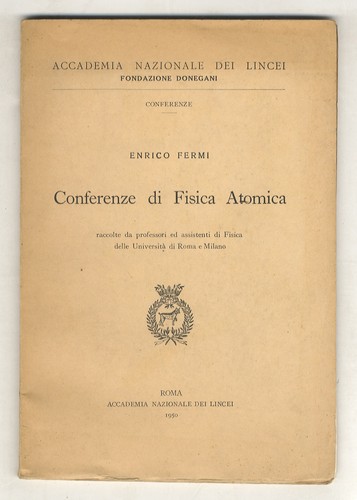 Conferenze fisica atomica - di,