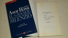 Alberto ASOR ROSA "IL GRANDE SILENZIO" Autografato con dedica