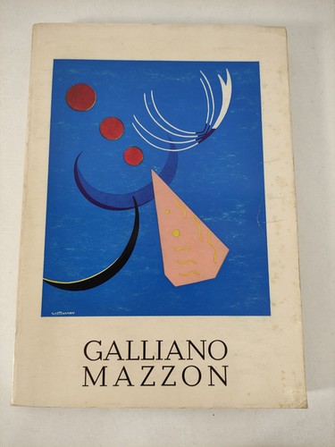Galliano mazzon mostra - galliano,