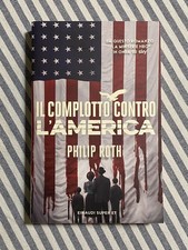 Philip Roth - IL COMPLOTTO CONTRO L'AMERICA - Einaudi Tascabili 2020