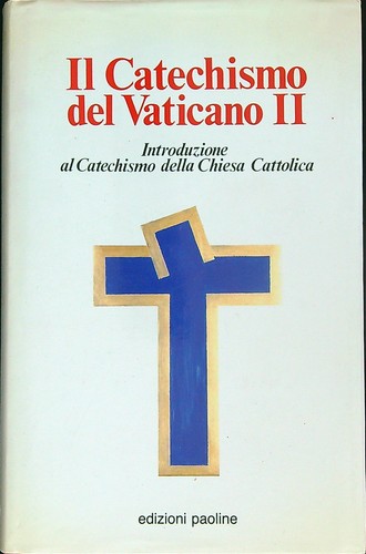 Catechismo del vaticano ii - catechismo,