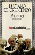 Panta rei (tutto scorre) Mondadori De Crescenzo Luciano Narrativa italiana 