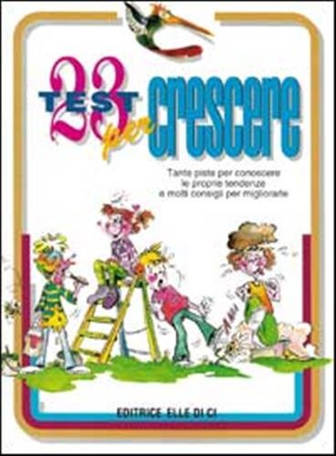 Test per crescere tante - 23,