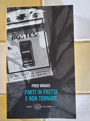 Fred vargas parti in fretta - -,