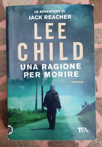 Lee child una ragione - child,